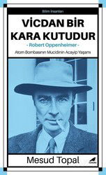Vicdan Bir Kara Kutudur - Robert Oppenheimer - Kara Karga Yayınları