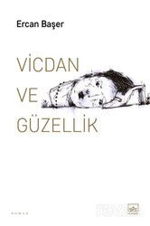 Vicdan ve Güzellik - İthaki Yayınları