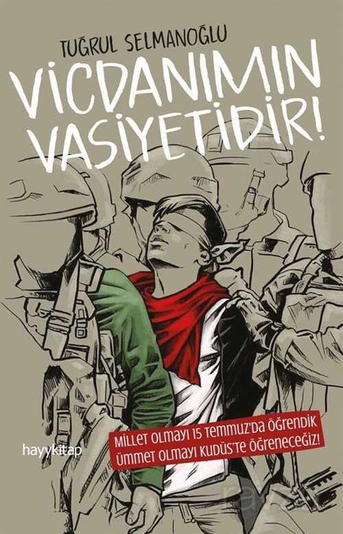 Vicdanımın Vasiyetidir! - Hayy Kitap