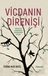 Vicdanın Direnişi - Foliant Yayınları