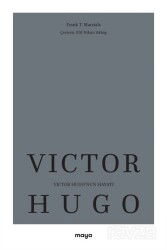 Victor Hugo'nun Hayatı - Maya Kitap