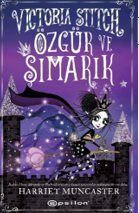 Victoria Stitch: Özgür ve Şımarık Harriet Muncaster - 1