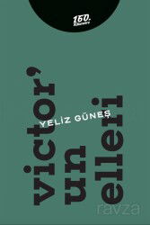 Victor'un Elleri - 160. Kilometre
