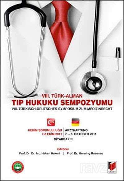 VIII. Türk, Alman Tıp Hukuku Sempozyumu - 1