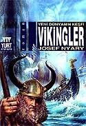 Vikingler / Yeni Dünyanın Keşfi - Yurt Kitap Yayın