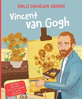 Vincent Van Gogh / Ünlü Dahiler Serisi - 1