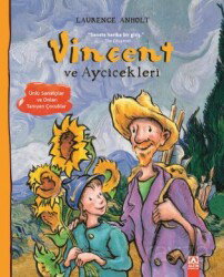 Vincent ve Ayçiçekleri - Altın Kitaplar