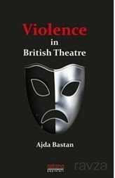 Violence in British Theatre - 1