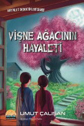 Vişne Ağacının Hayaleti - Kent Kardeş