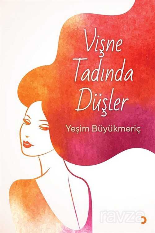 Vişne Tadında Düşler - 1