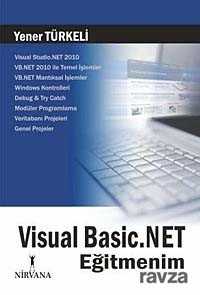 Visual Basic.Net Eğitmenim - Nirvana Yayınları