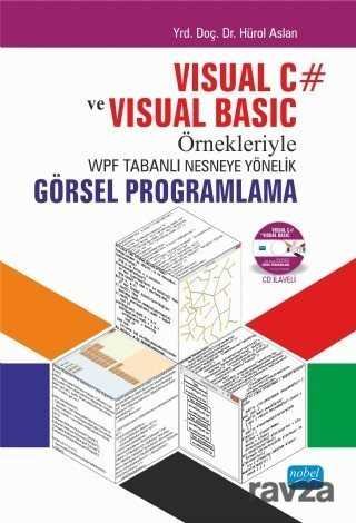 Visual C# ve Visual Basic Örnekleriyle WPF Tabanlı Nesneye Yönelik Görsel Programlama - 1