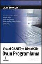Visual C#.NET ve DirectX ile Oyun Programlama - Nirvana Yayınları