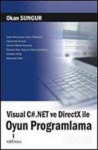Visual C#.NET ve DirectX ile Oyun Programlama - 1