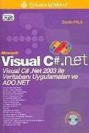 Visual C#.Net 2003 ile Veritabanı Uygulamaları ve ADO.NET - 1