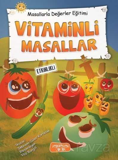 Vitaminli Masallar - Yediveren Çocuk