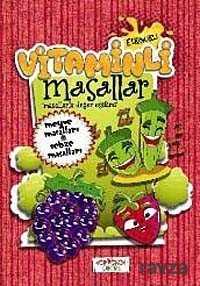 Vitaminli Masallar (Etkinlikli - Kızlar İçin) - Yediveren Çocuk