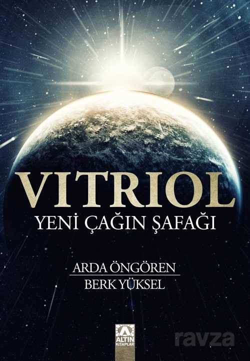 Vitriol - Yeni Çağın Şafağı - Altın Kitaplar