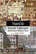 Viyana'da Osmanlı Diplomasisi (Zülfikar Paşa'nın Mükaleme Takriri) - 1