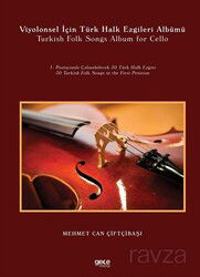 Viyolonsel İçin Türk Halk Ezgileri Albümü - Gece Kitaplığı