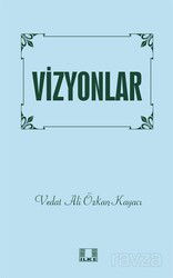 Vizyonlar - İlke Yayıncılık