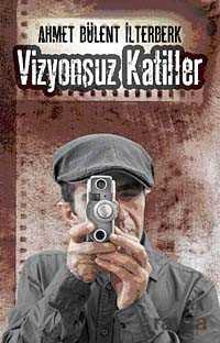 Vizyonsuz Katiller - 1