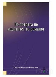 Vo Potraga po Identitet vo Romanot - Grafiker Yayınları