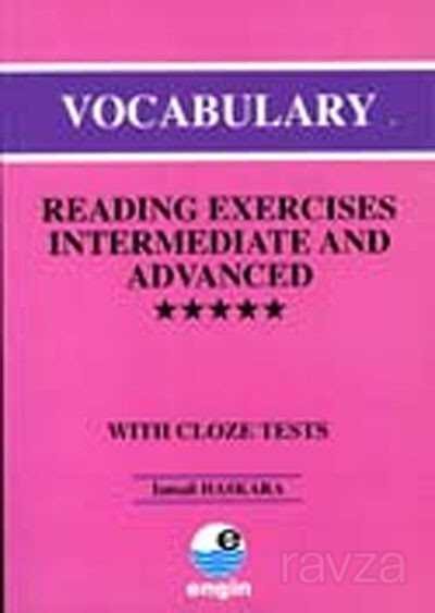 Vocabulary - Reading Exercises Intermediate and Advanced - 1