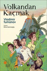 Volkandan Kaçmak - Günışığı Kitaplığı