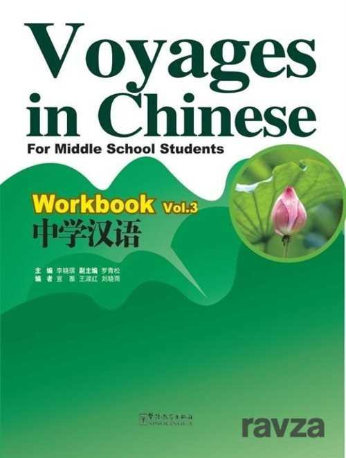 Voyages in Chinese 3 Workbook +MP3 CD (Gençler için Çince Alıştırma Kitabı) - 1