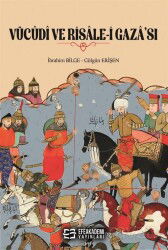 Vücûdî ve Risale-i Gaza'sı - Efe Akademi Yayınları