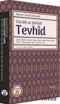 Vücudi ve Şuhudi Tevhid - Büyüyenay Yayıncılık