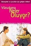 Vücuduma Neler Oluyor (Kız) - Altın Kitaplar