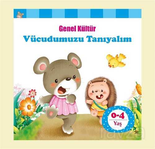 Vücudumuzu Tanıyalım / Genel Kültür - Matara Çocuk