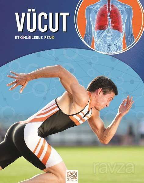 Vücut / Etkinliklerle Fen - 1001 Çiçek Kitaplar