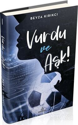 Vurdu ve Aşk! 1 - 1