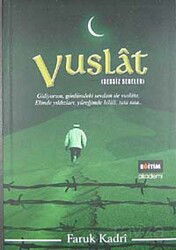 Vuslat / Sessiz Seneler - Eğitim Kitabevi