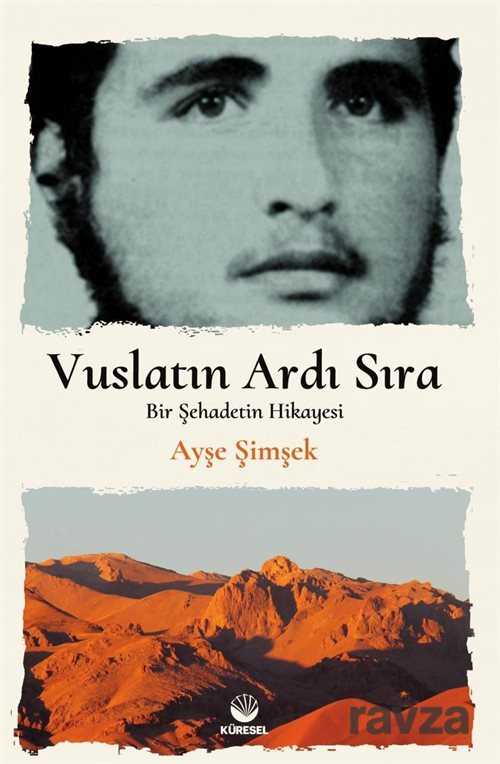 Vuslatın Ardı Sıra - Küresel Kitap