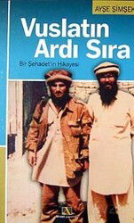 Vuslatın Ardı Sıra - Ahsen Yayınları