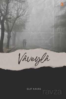 Vâveylâ - 1