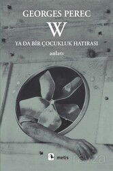 W Ya da Bir Çocukluk Hatırası - Metis Yayınları