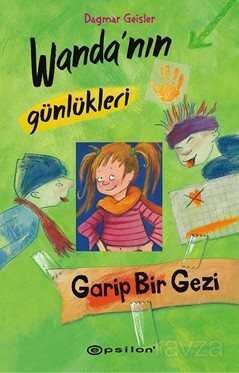 Wanda'nın Günlükleri 3 / Garip Bir Gezi - Epsilon Yayınları