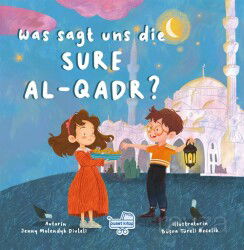 Was sagt uns die Sure Al-Qadr? (Almanca Kadir Sûresi Bize Ne Anlatıyor?) - Puset Kitap