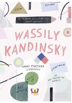 Wassily Kandinsky Ustalardan Çocuklar İçin Sanat Dersleri - 1