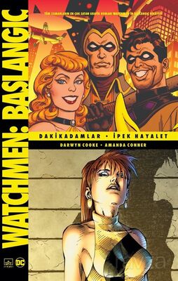 Watchmen Başlangıç: Dakikadamlar / İpek Hayalet - 1