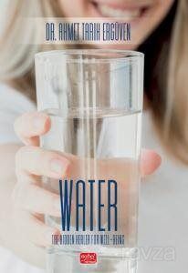 Water / The Hidden Healer For Well-Being - 1