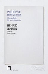 Weber ve Durkheim Metodolojik Bir Karşılaştırma - Dergah Yayınları