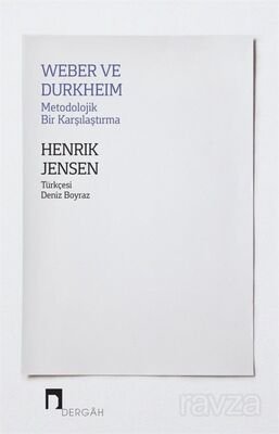 Weber ve Durkheim Metodolojik Bir Karşılaştırma - 1