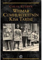Weimar Cumhuriyeti'nin Kısa Tarihi - İletişim Yayınları