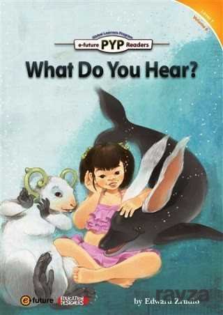 What Do You Hear? (PYP Readers 1) - 1